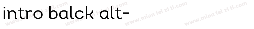 intro balck alt字体转换